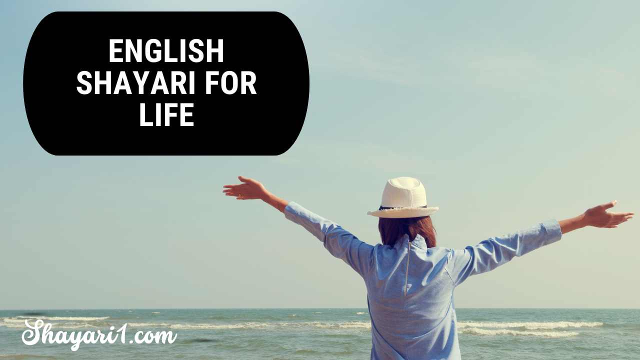 English Shayari for life