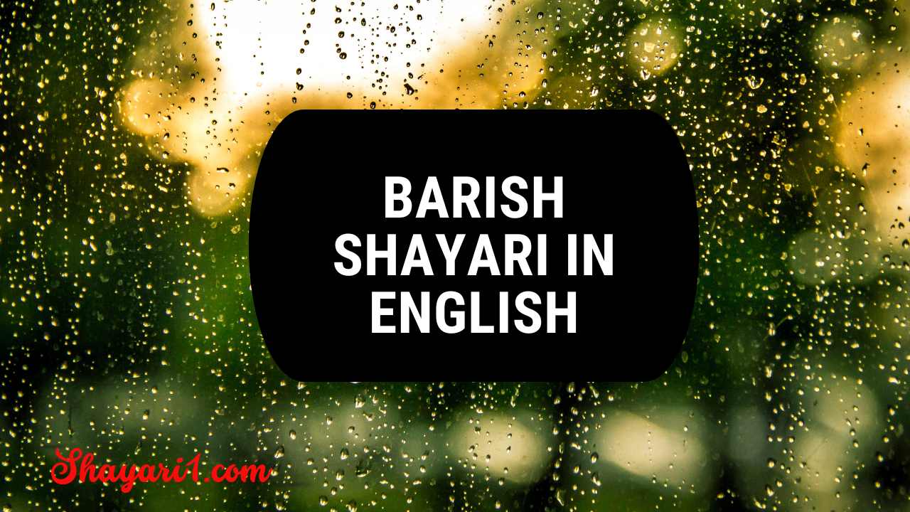 Barish Shayari in English