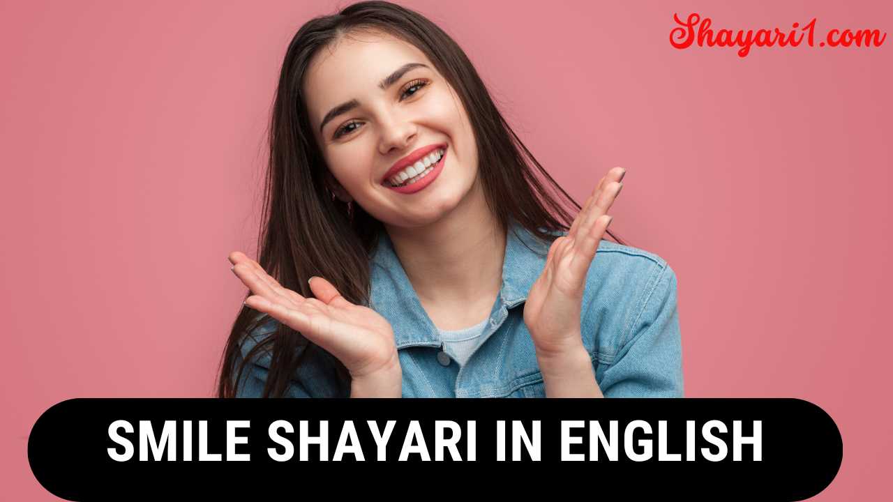Smile shayari in English