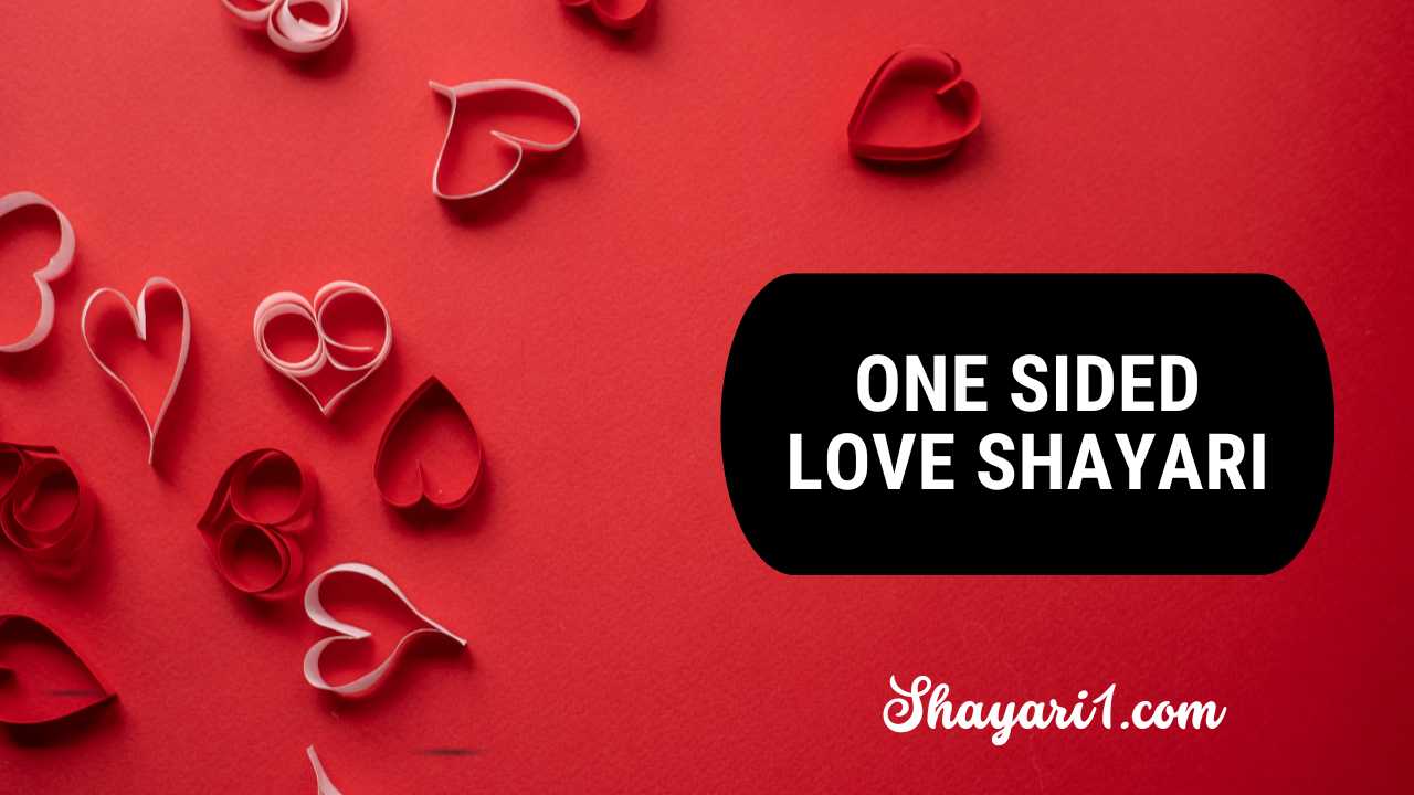 One Sided Love / Ek tarfa Pyar Shayari in Hindi